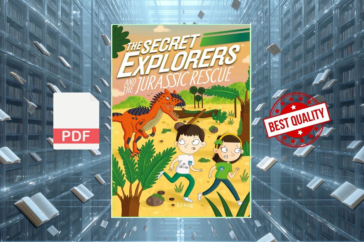 Cover for The Secret Explorers and the Jurassic Rescue (SJ King)