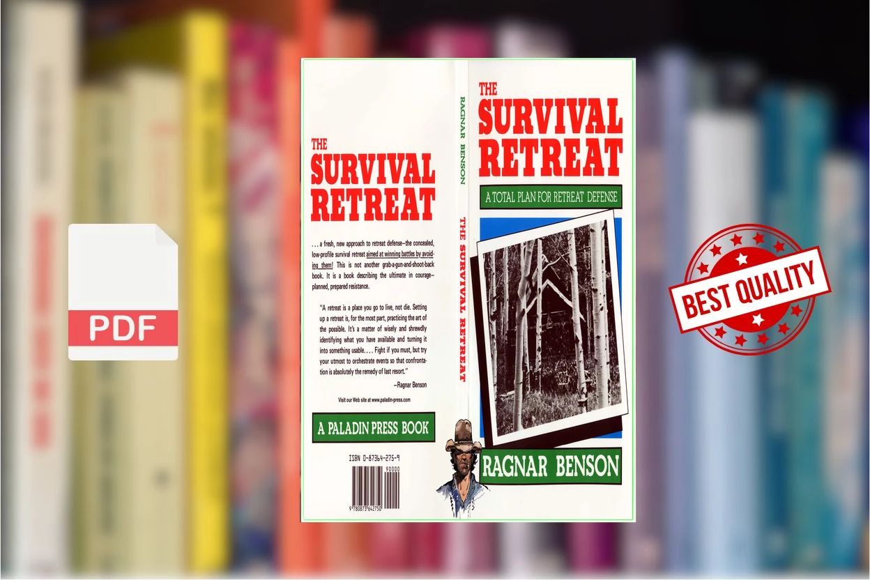Cover for The Survival Retreat A Total Plan for Retreat Defense (Ragnar Benson)