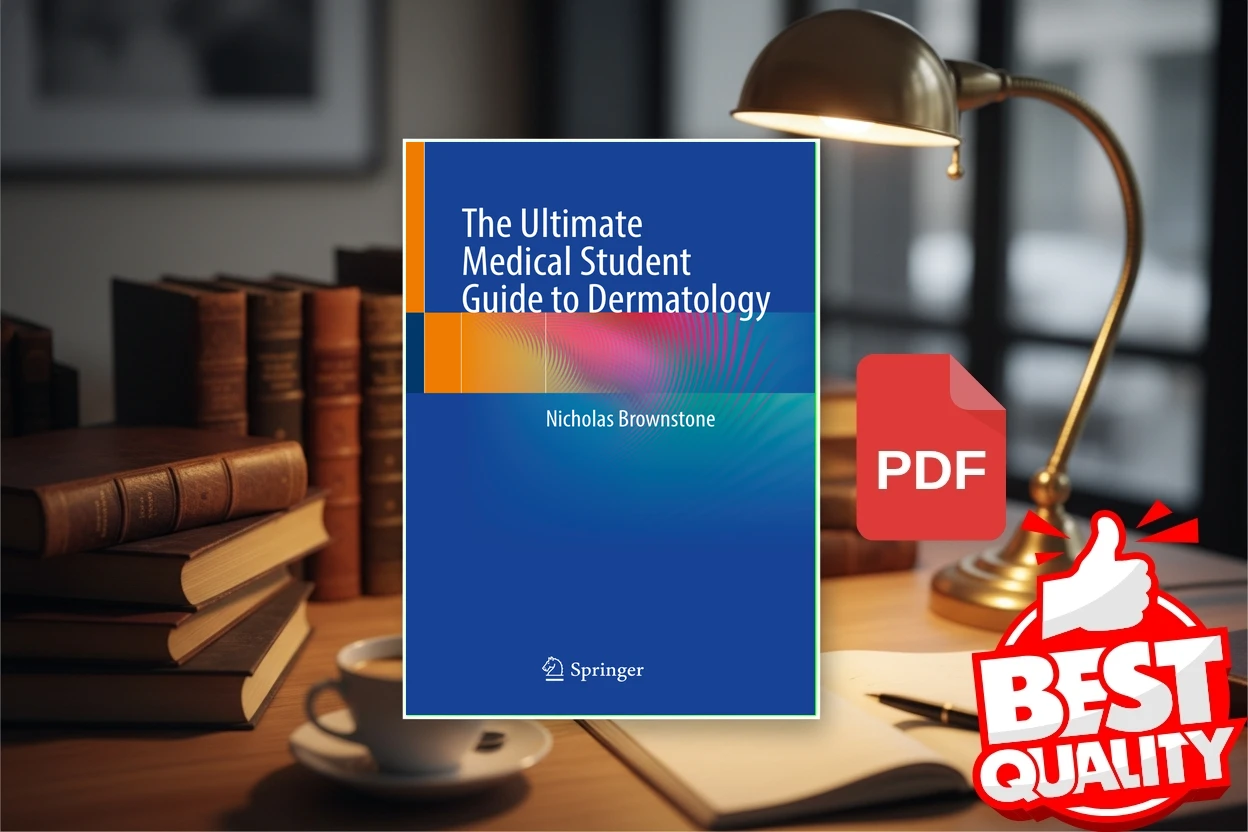 Cover for The Ultimate Medical Student Guide to Dermatology (Nicholas Brownstone)