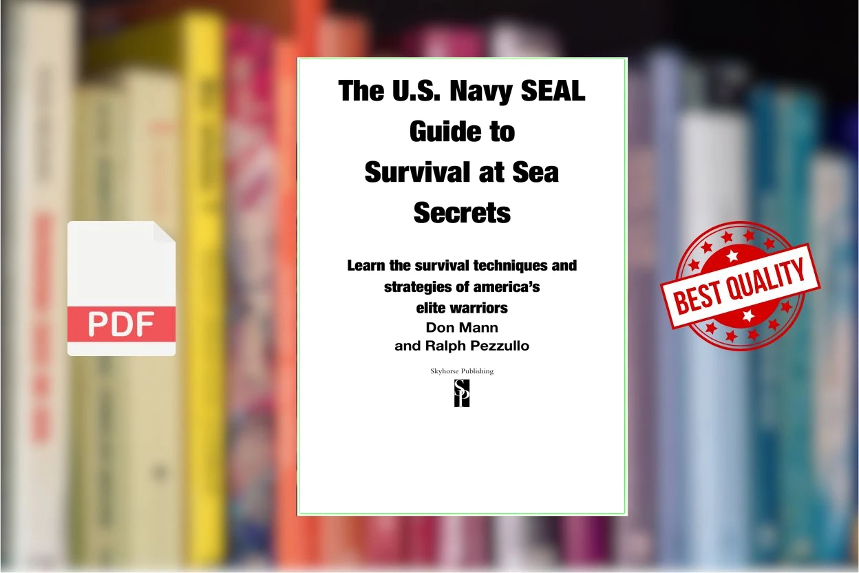 Cover for The U.S. Navy SEAL Guide to Survival at Sea Secrets (Don Mann Ralph Pezzullo)