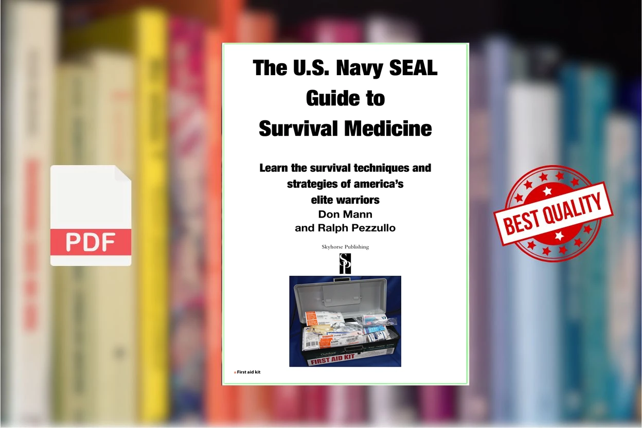 Cover for The U.S. Navy SEAL Guide to Survival Medicine (Don Mann , Ralph Pezzullo)