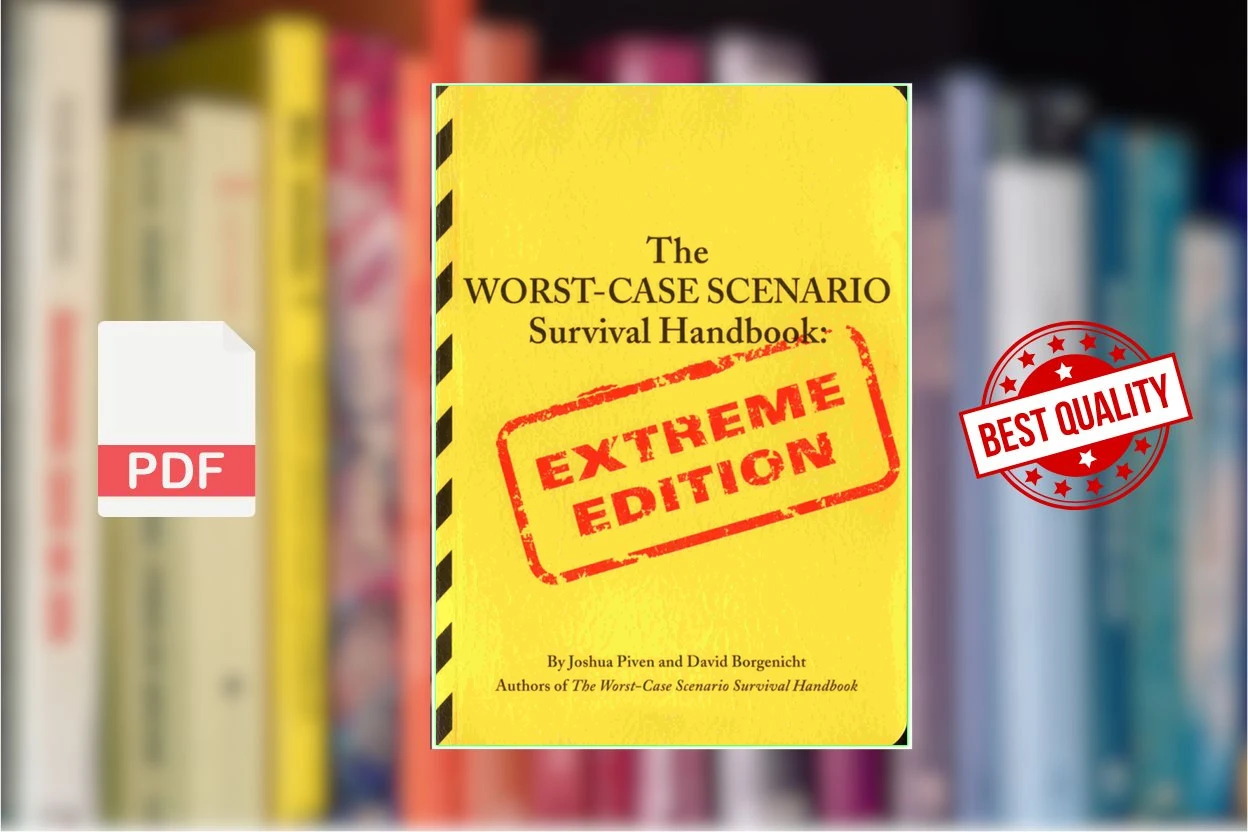Cover for The worst-case scenario survival handbook extreme edition (Joshua Piven, David Borgenicht)