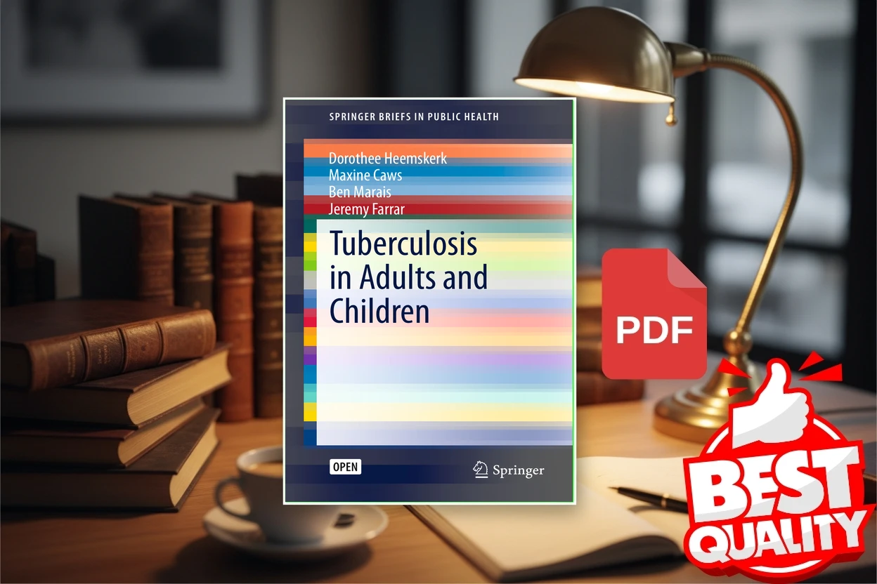 Cover for Tuberculosis in Adults and Children (Dorothee Heemskerk, Maxine Caws, Ben Marais etc.)