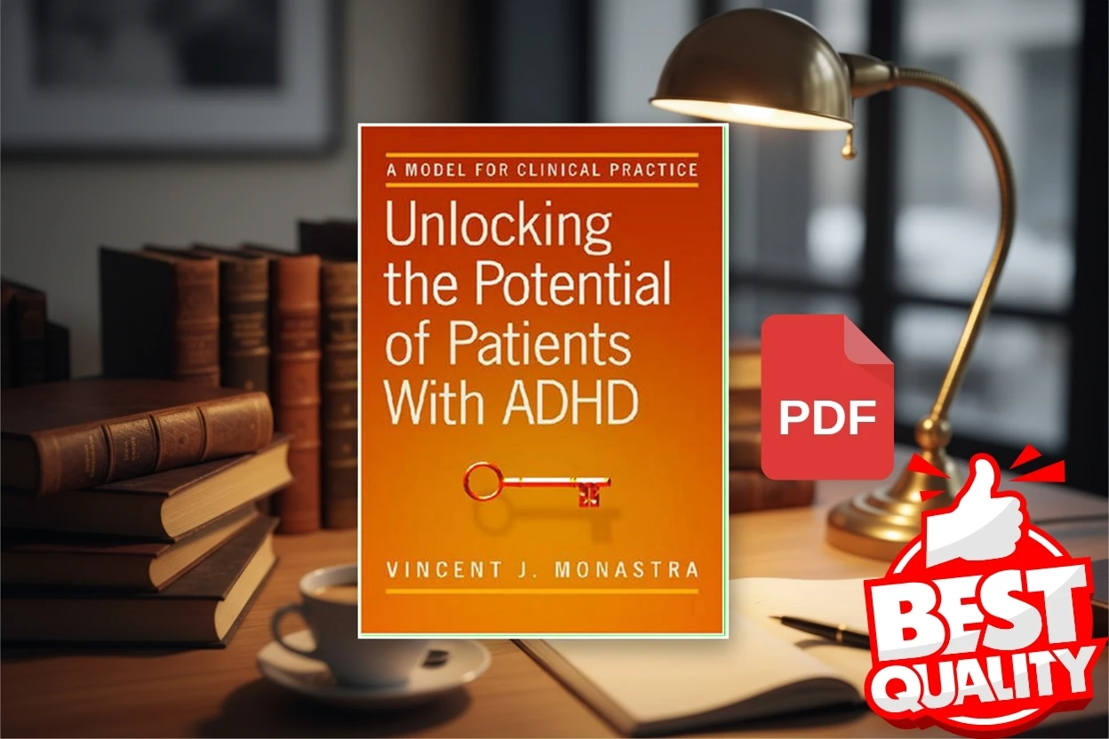 Cover for Unlocking the Potential of Patients With ADHD - A Model for Clinical Practice (Vincent J. Monastra)