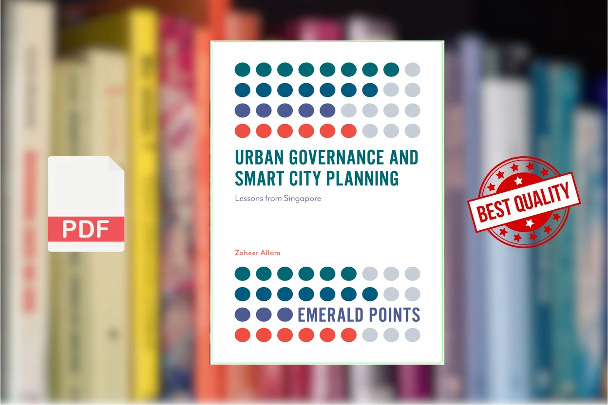 Cover for Urban Governance and Smart City Planning  Lessons From Singapore (Zaheer Allam)