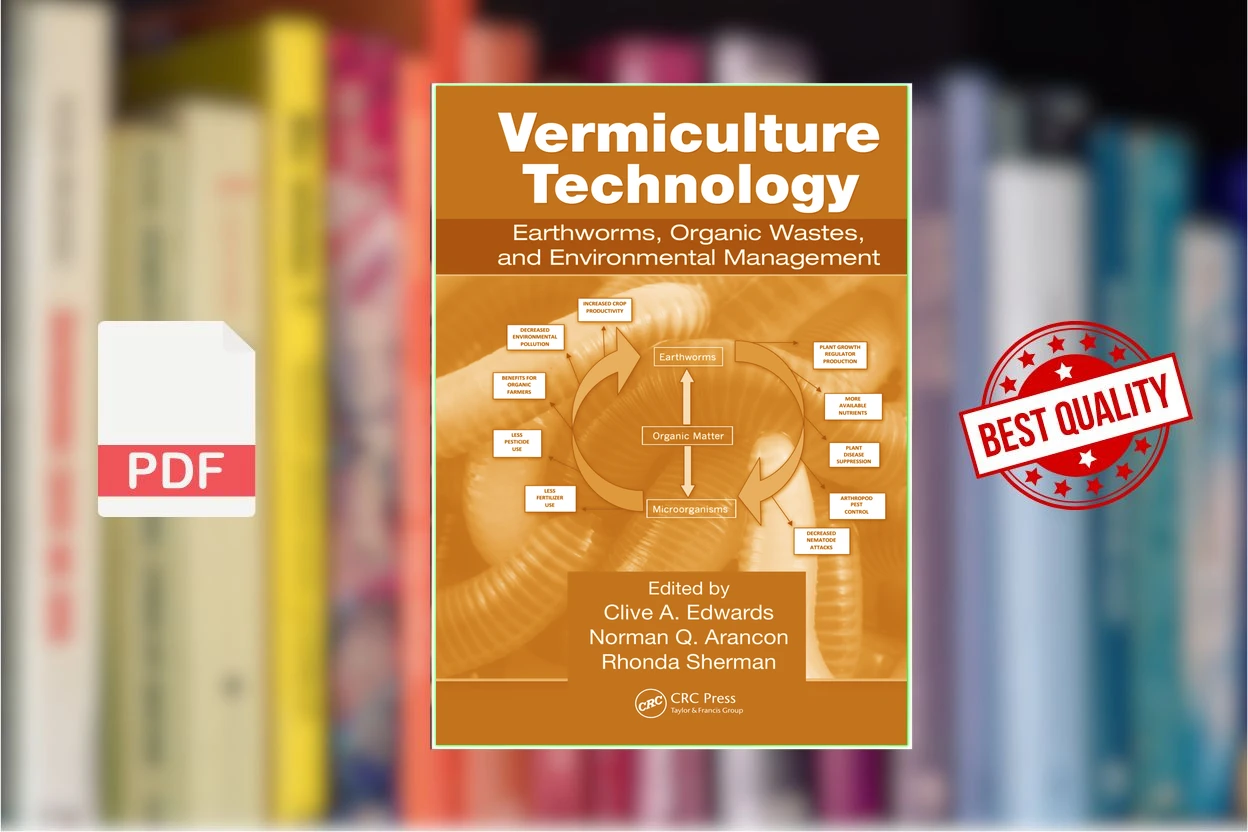 Cover for Vermiculture Technology Earthworms, Organic Wastes, and Environmental Management (Clive A. Edwards, Norman Q. Arancon etc.)