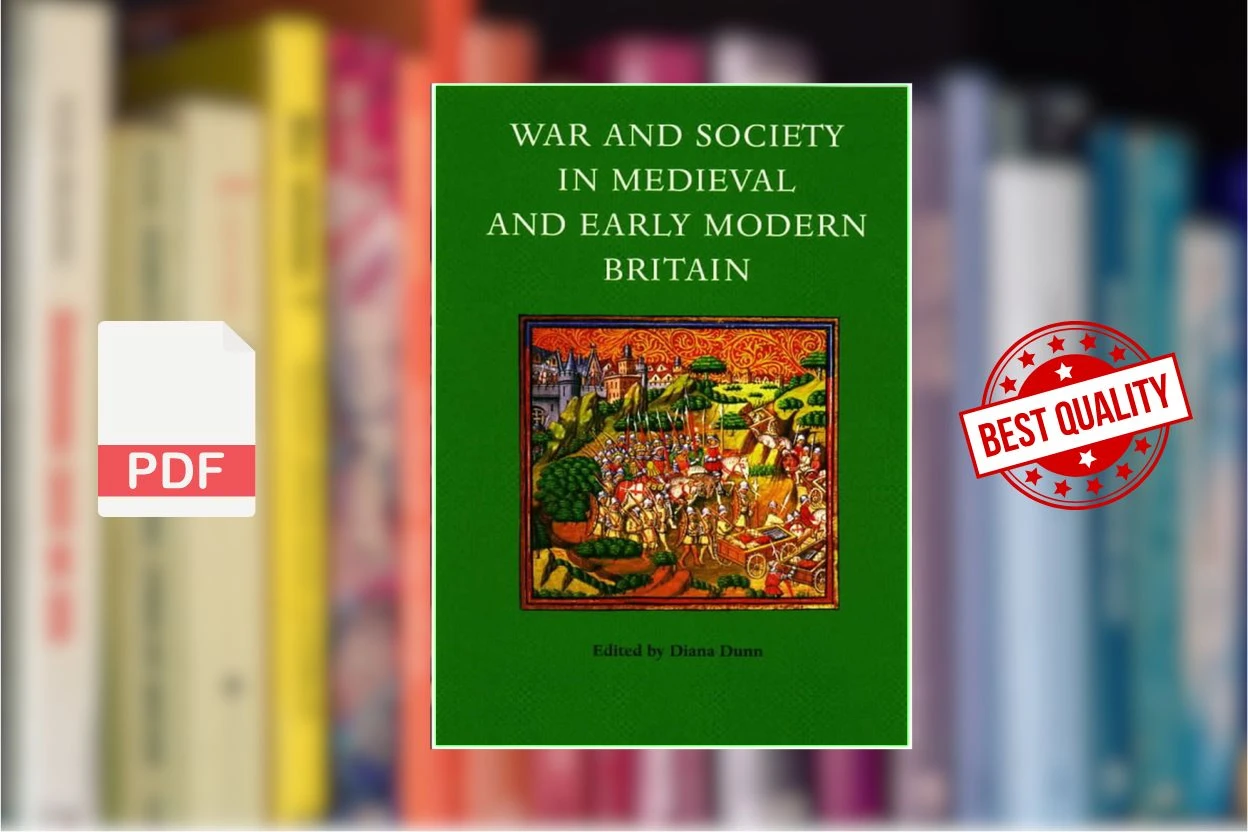 Cover for War and Society in Medieval and Early Modern Britain (Diana Dunn)