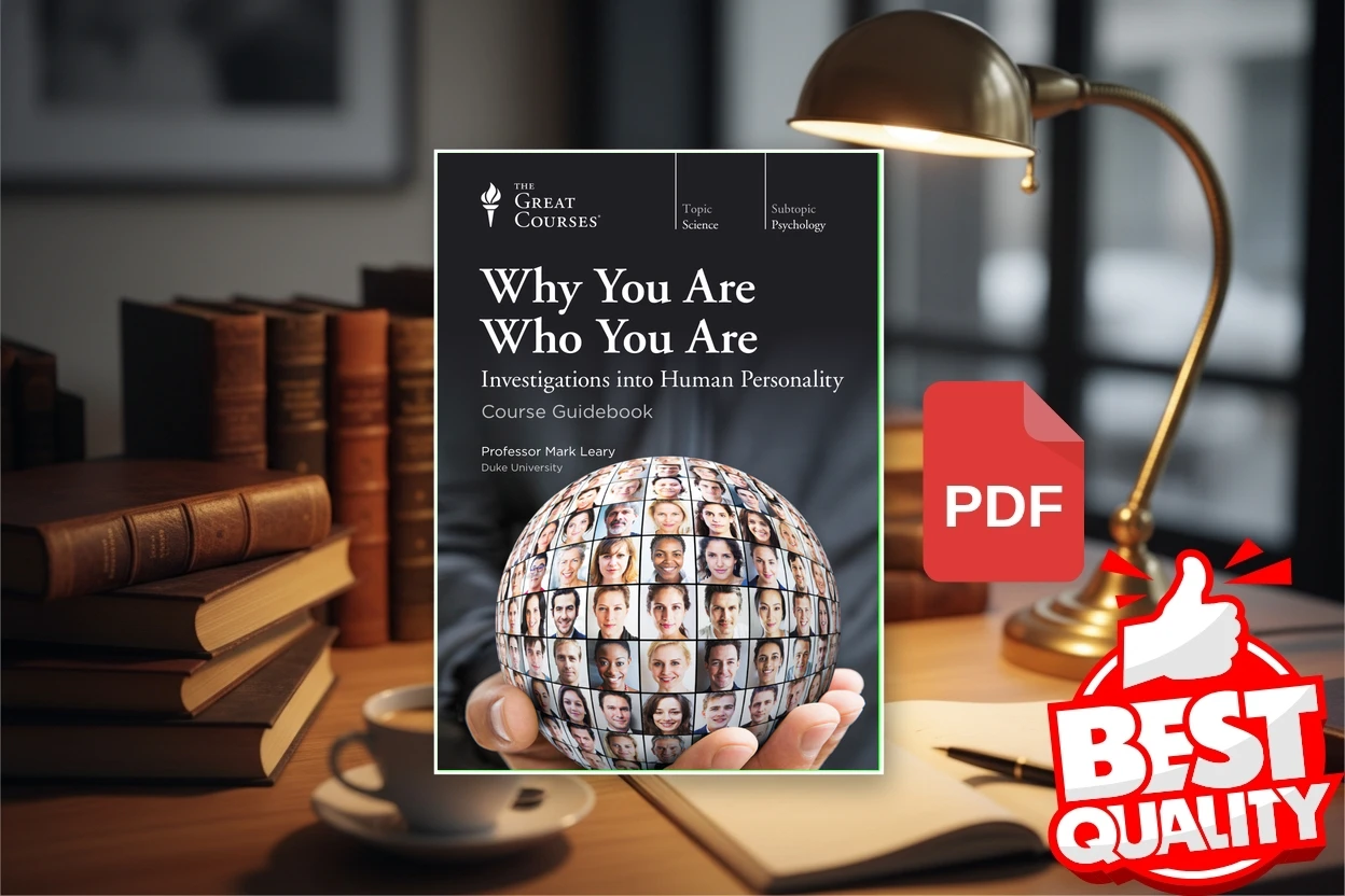 Cover for Why You Are Who You Are Investigations into Human Personality (Mark Leary)