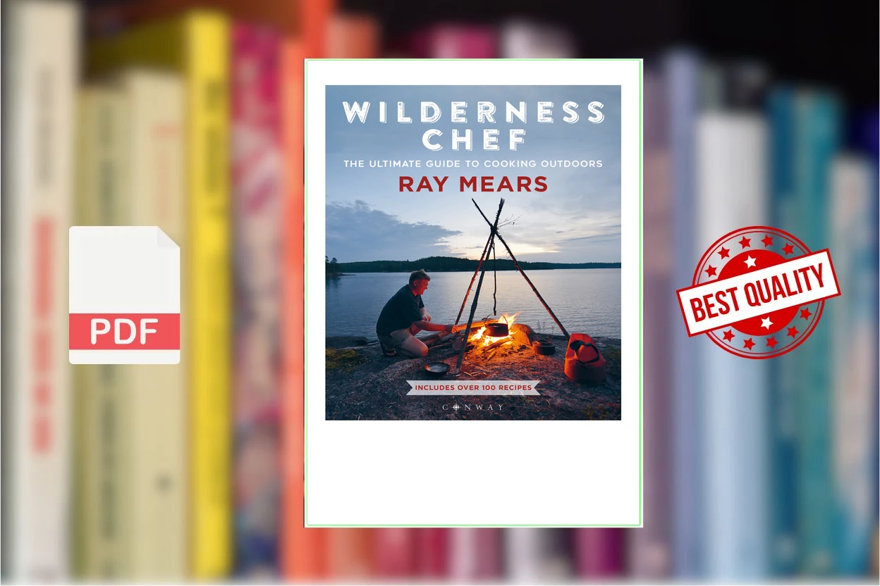 Cover for Wilderness Chef The Unltimate Guide To Cooking Outdoors (Ray Mears)