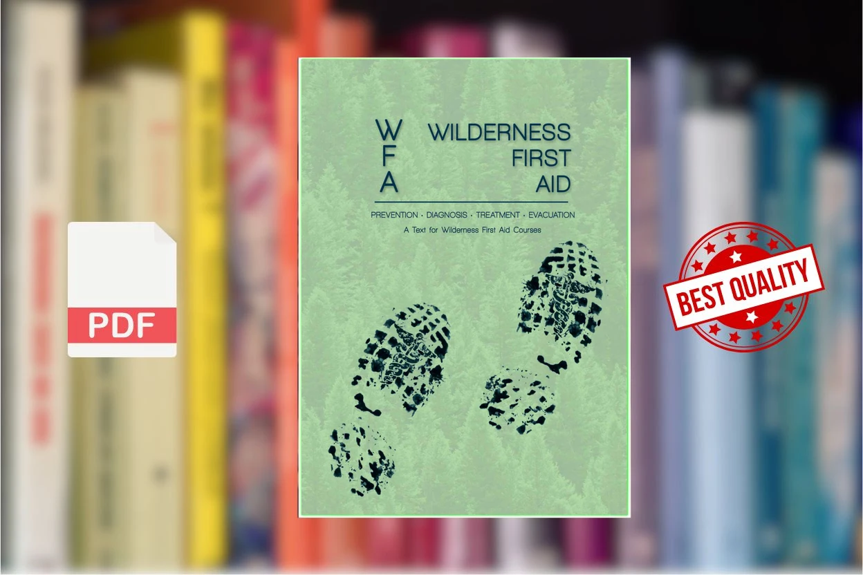 Cover for Wilderness First Aid A Text for Wilderness First Aid Courses (David Della-Giustina , Della-Giustina, David)