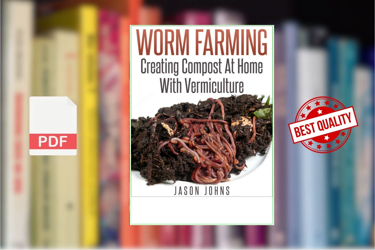 Cover for Worm Farming - Creating Compost At Home With Vermiculture (Jason Johns)