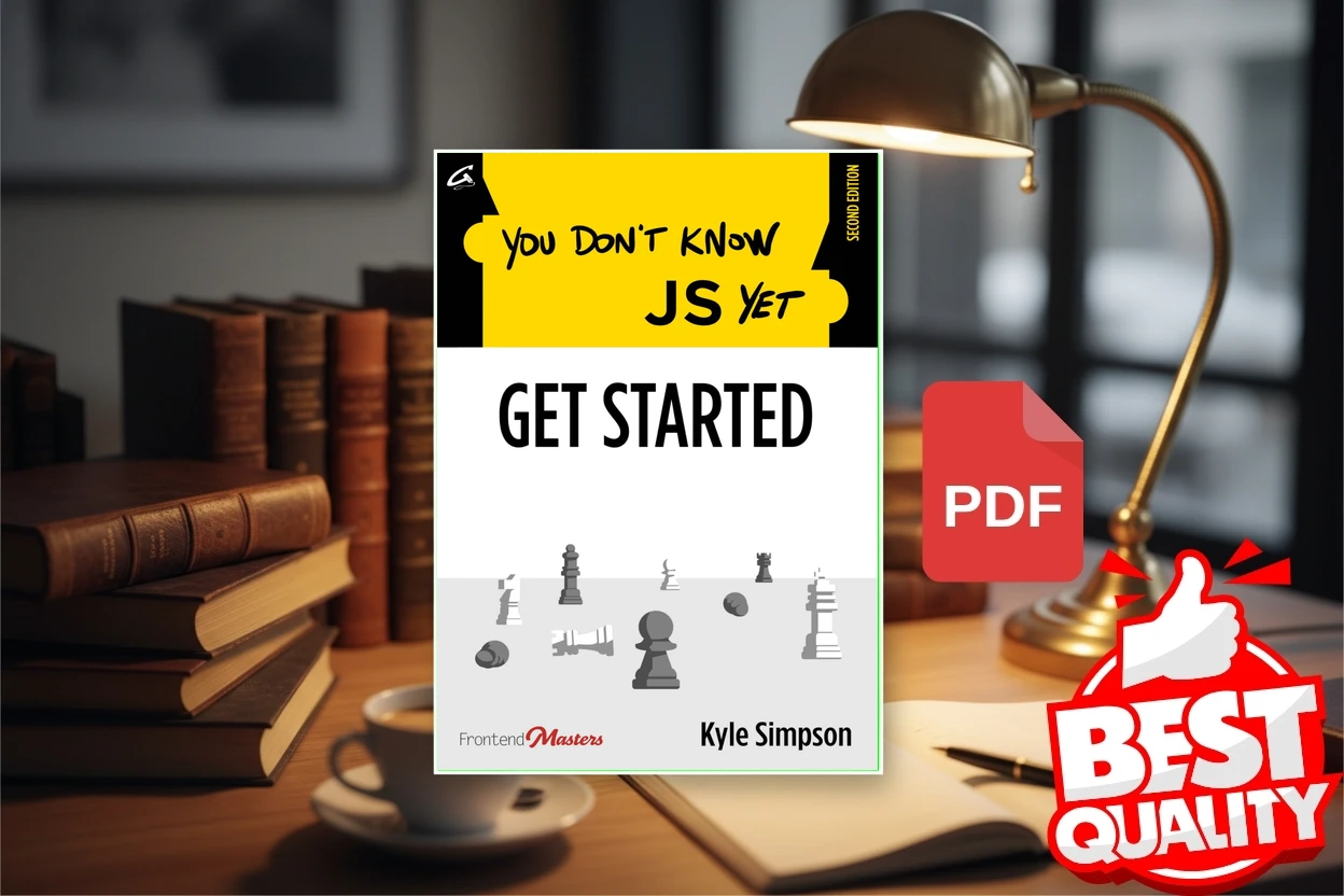 Cover for You Dont Know JS Yet Get Started (Kyle Simpson, Simon St.Laurent (editor))