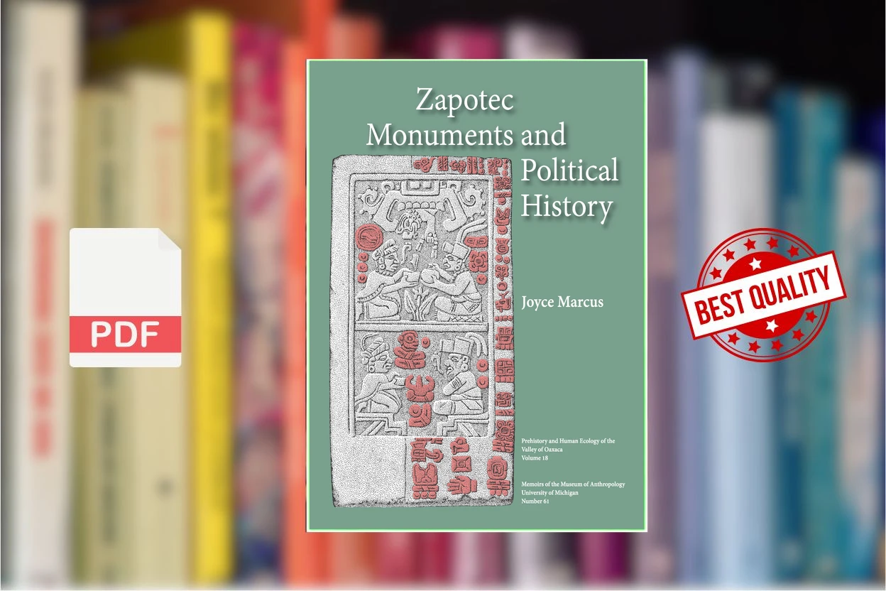 Cover for Zapotec Monuments and Political History (Joyce Marcus)